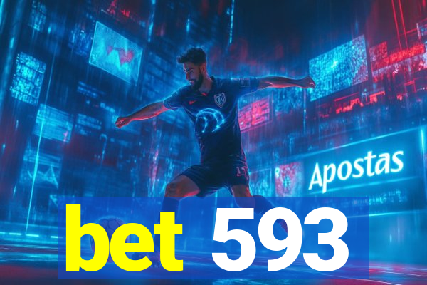bet 593